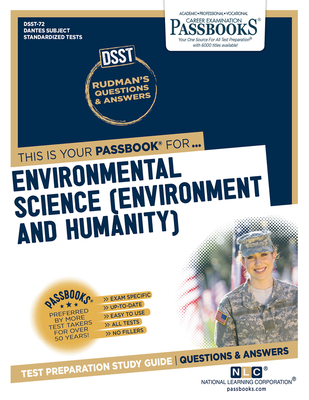 Environmental Science (Environment and Humanity) (DAN-72): Passbooks Study Guide (Dantes Subject Standardized Tests #72) By National Learning Corporation Cover Image
