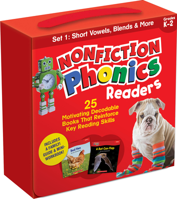 Nonfiction Phonics Readers SET 1: Short Vowels, Blends & More (Single-Copy Set): 25 Motivating Decodable Books That Reinforce Key Reading Skills Cover Image