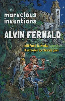 The Marvelous Inventions of Alvin Fernald Cover Image