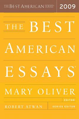 The Best American Essays 2009 By Mary Oliver, Robert Atwan Cover Image