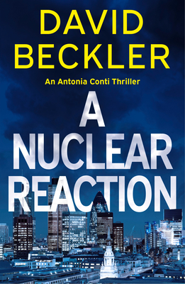 A Nuclear Reaction By David Beckler Cover Image