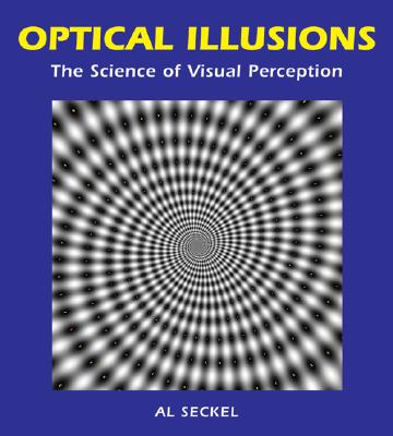 Optical Illusions: The Science of Visual Perception (Illusion Works) Cover Image
