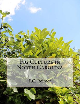 Fig Culture in North Carolina Cover Image