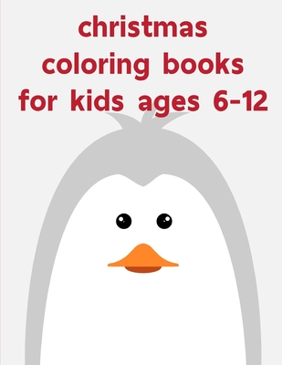 Christmas Coloring Books For Kids: Children Coloring and Activity Books for Kids  Ages 2-4, 4-8, Boys, Girls, Christmas Ideals (Paperback)