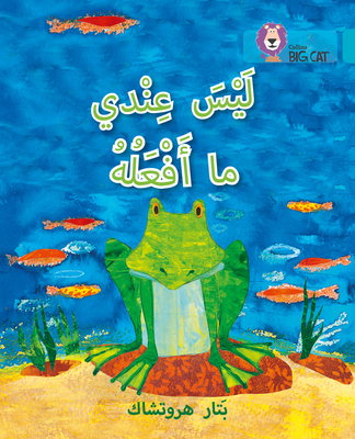 Collins Big Cat Arabic – I Have Nothing to Do: Level 7