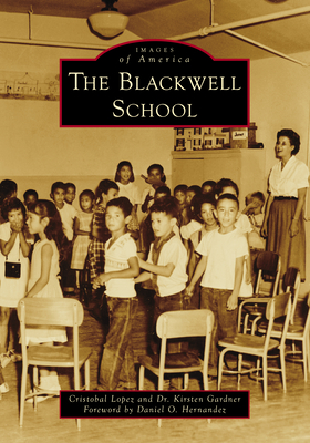 The Blackwell School (Images of America)