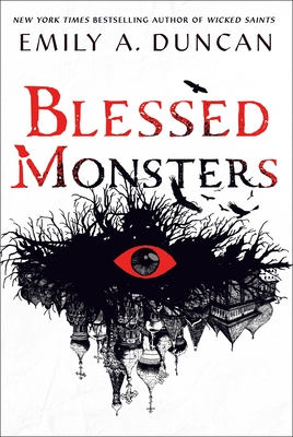 Blessed Monsters: A Novel (Something Dark and Holy #3) Cover Image