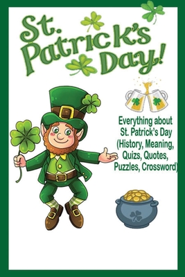 St. Patrick's Day Colors & Their Meanings, History and Symbolism