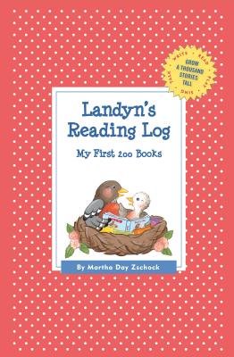Landyn's Reading Log: My First 200 Books (GATST) (Grow a Thousand Stories Tall) Cover Image