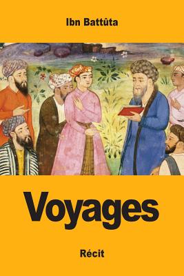 Voyages By Ibn Battûta Cover Image