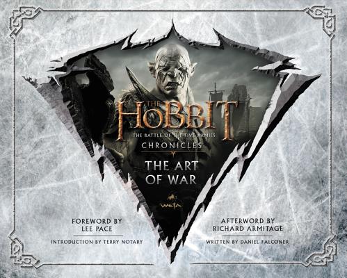The Hobbit: The Art of War: The Battle of the Five Armies: Chronicles Cover Image