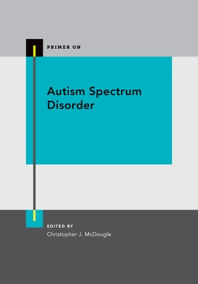 Autism Spectrum Disorder (Primer on) Cover Image