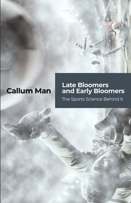 Late Bloomers and Early Bloomers: The Sports Science Behind It Cover Image