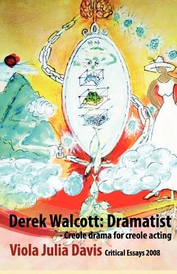 Derek Walcott: Dramatist Cover Image