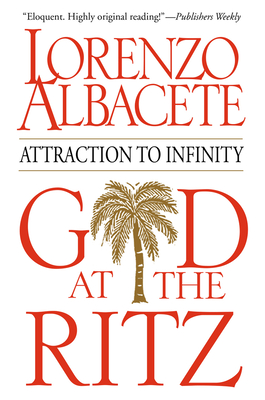 God at the Ritz: Attraction to Infinity Cover Image
