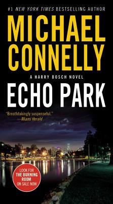 Cover for Echo Park (A Harry Bosch Novel #12)