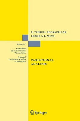 Variational Analysis (Grundlehren Der Mathematischen Wissenschaften #317)
