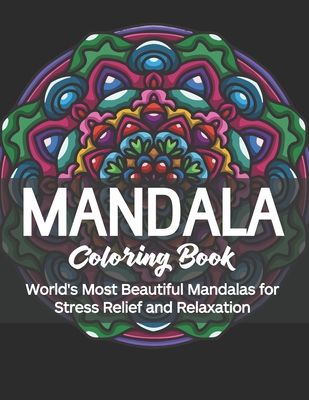Maandala Patterns coloring book for adults Relaxation: Beautiful Mandalas  for Stress Relieving An adult coloring books for women;geometric adult  coloring books;Mindful Mandala Coloring Book For Adult; 