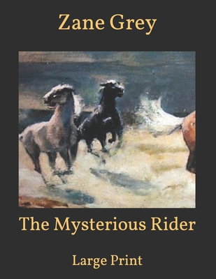 The Mysterious Rider