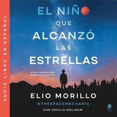 Boy Who Reached for the Stars El Niño Que Alcanzó Las Estrellas (Sp. Ed.): La Memoria Cover Image