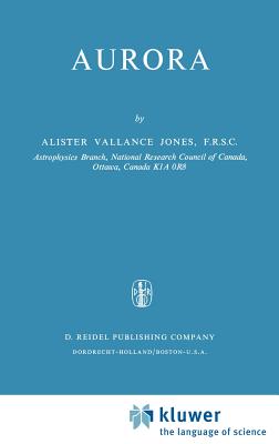 Aurora (Geophysics and Astrophysics Monographs #9) By A. V. Jones Cover Image