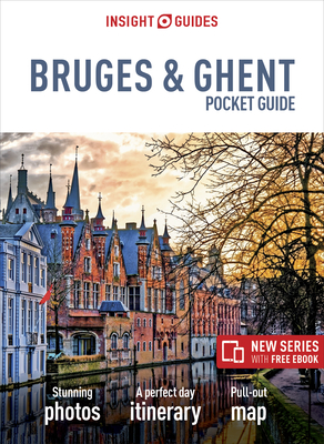 Insight Guides Pocket Bruges & Ghent (Travel Guide with Free Ebook) (Insight Pocket Guides) By Insight Guides Cover Image