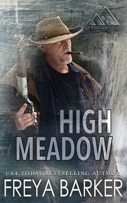 High Meadow (High Mountain Trackers #1)