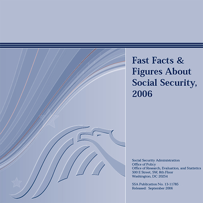 Fast Facts & Figures About Social Security 2006 By Social Security Administration (U.S.) (Compiled by) Cover Image