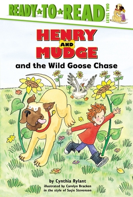 Henry and Mudge and the Wild Goose Chase: Ready-to-Read Level 2 (Henry & Mudge #23) By Cynthia Rylant, Carolyn Bracken (Illustrator), Suçie Stevenson (Other primary creator) Cover Image