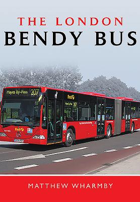 The London Bendy Bus: The Bus We Hated Cover Image