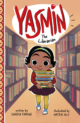 Yasmin the Librarian By Hatem Aly (Illustrator), Saadia Faruqi Cover Image