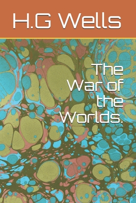 The War of the Worlds.