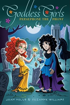 Persephone the Phony (Goddess Girls #2) Cover Image
