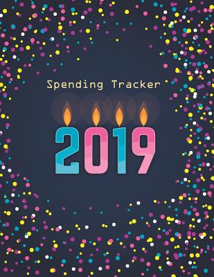Spending Tracker 2019: Candle Color Cover, Monthly Bill Organizer, Expense Tracker for Every Days 8.5 X 11 Cover Image