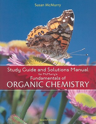 Study Guide and Solutions Manual for Fundamentals of Organic