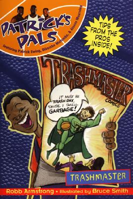 Patrick's Pals #6: Trashmaster By Robb Armstrong, Bruce Smith Cover Image