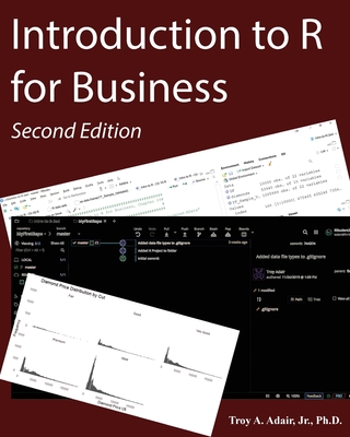 Introduction to R for Business By Troy A. Adair Cover Image