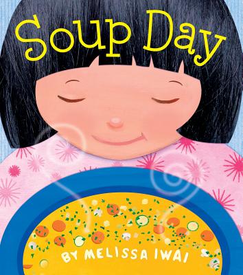 Soup Day: A Board Book Cover Image