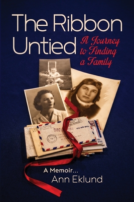 The Ribbon Untied: A Journey to Finding a Family