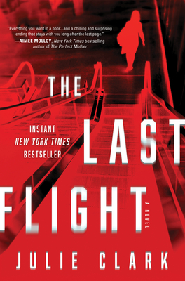 The Last Flight: A Novel Cover Image