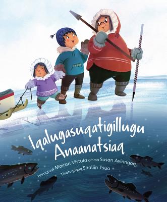 Fishing with Grandma (Inuktitut) (Paperback)