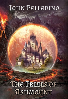 The Trials of Ashmount By John Palladino Cover Image