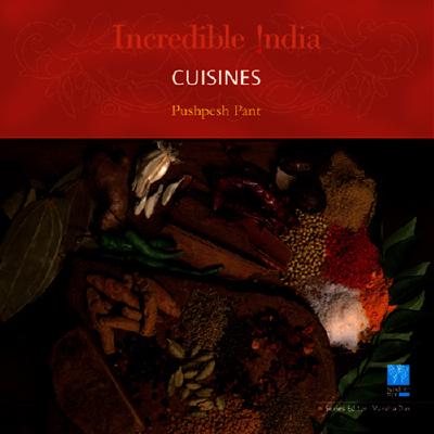 Cuisines ? Incredible India By First Last Cover Image