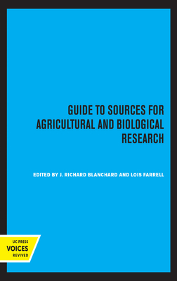 Guide to Sources for Agricultural and Biological Research Guide to Sources for Agricultural and Biological Research cover