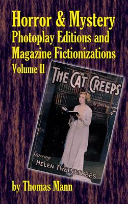 Horror and Mystery Photoplay Editions and Magazine Fictionizations, Volume II (Hardback) Cover Image