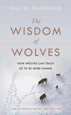 The Wisdom of Wolves