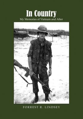 In Country: My Memories of Vietnam and After Cover Image