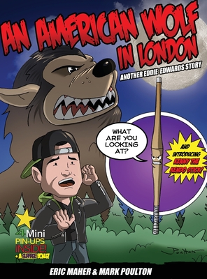 An American Wolf in London, Another Eddie Edwards Story By Eric Maher, Mark Poulton (Illustrator) Cover Image