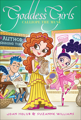 Calliope the Muse (Goddess Girls #20) By Joan Holub Cover Image