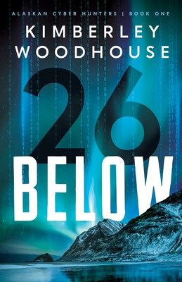 26 Below By Kimberley Woodhouse Cover Image